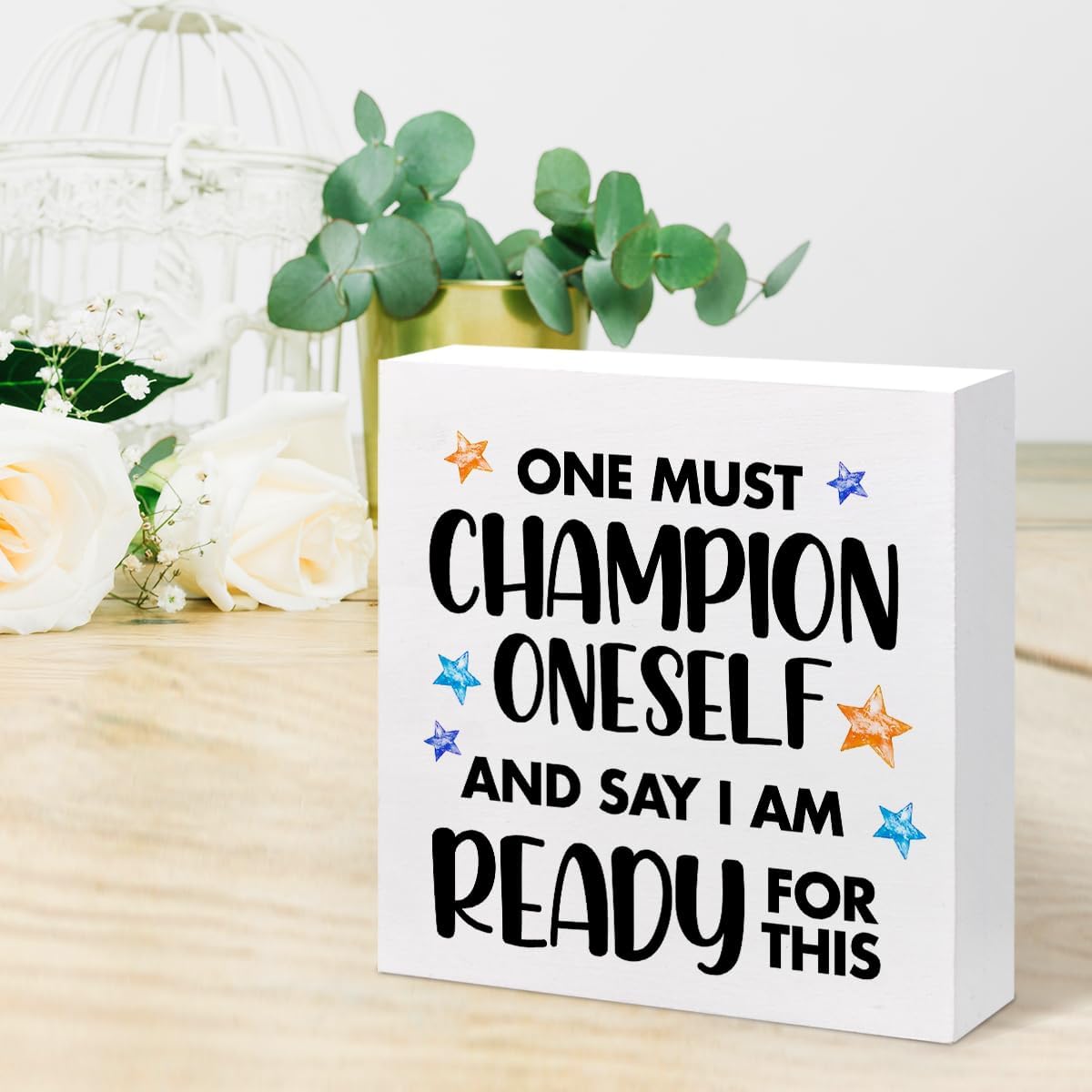 Inspirational Wood Sign One Must Champion Oneself and Say I am Ready for This Wood Block Box Plaque Sign for Home Office Shelf Desk Table Decorations