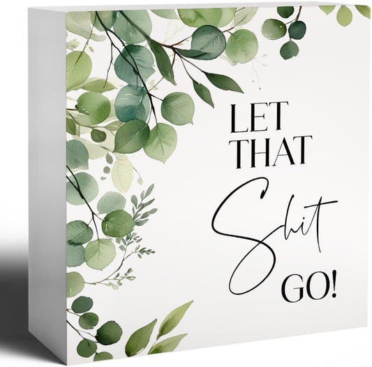 Funny Bathroom Signs, Let That Go Humorous Wooden Box Sign, Eucalyptus Botanical Wood Signs Plaque for Bathroom Washroom Toilet Counter Shelf Table Decor, 5x5 Inch
