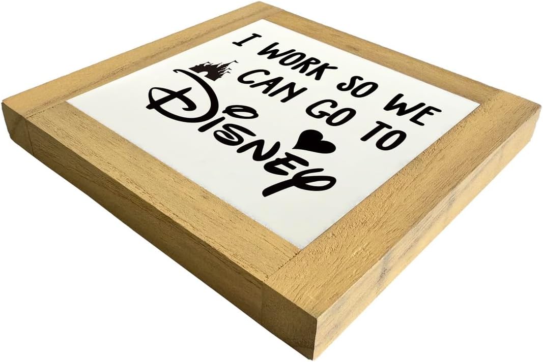 Inspirational Wood Signs, Box Wood Plaques Desk Décor, Decorative Plaques and Signs, Rustic Office Decor Art, Motivational Office Desk Decor, Farmhouse Home Decoration, I Work So We Can Go to Disney C