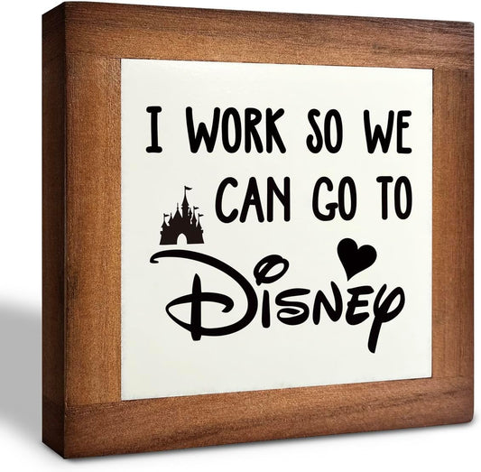 Inspirational Wood Signs, Box Wood Plaques Desk Décor, Decorative Plaques and Signs, Rustic Office Decor Art, Motivational Office Desk Decoration, Farmhouse Home Decor, I Work So We Can Go to D